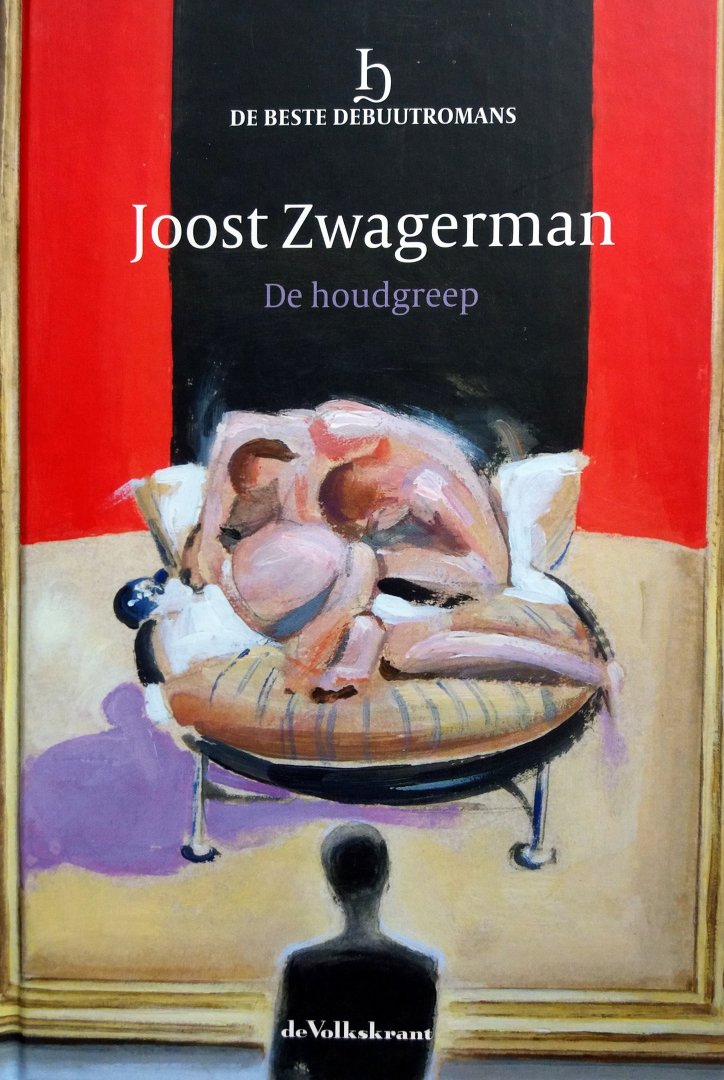 GERESERVEERD VOOR KOPER Zwagerman, Joost - De houdgreep (Ex.1)