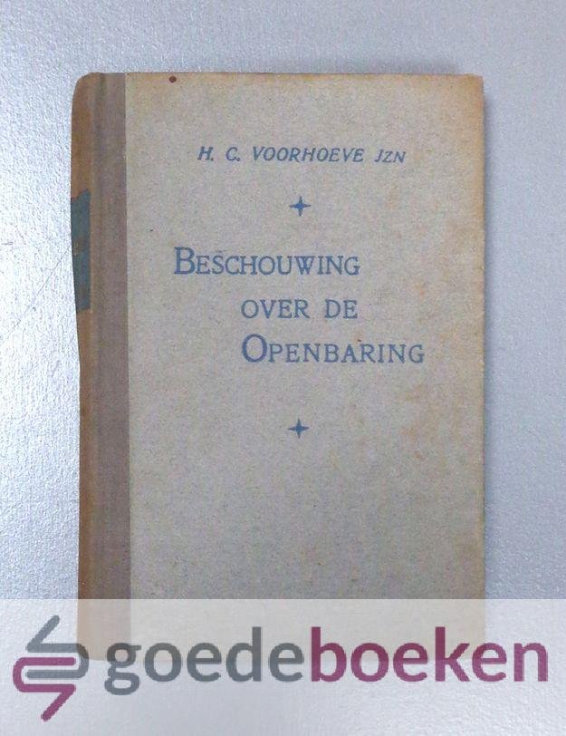 Voorhoeve Jzn., H.C. - Beschouwing over de Openbaring
