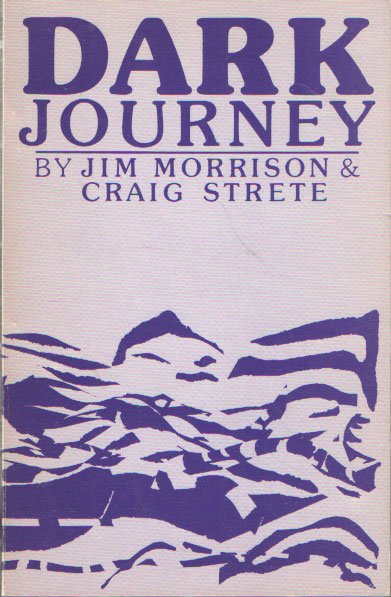 Morrison, Jim & Craig Strete - Dark Journey