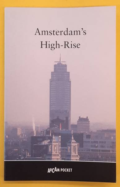 KLOOS, MAARTEN - Amsterdam's High-Rise