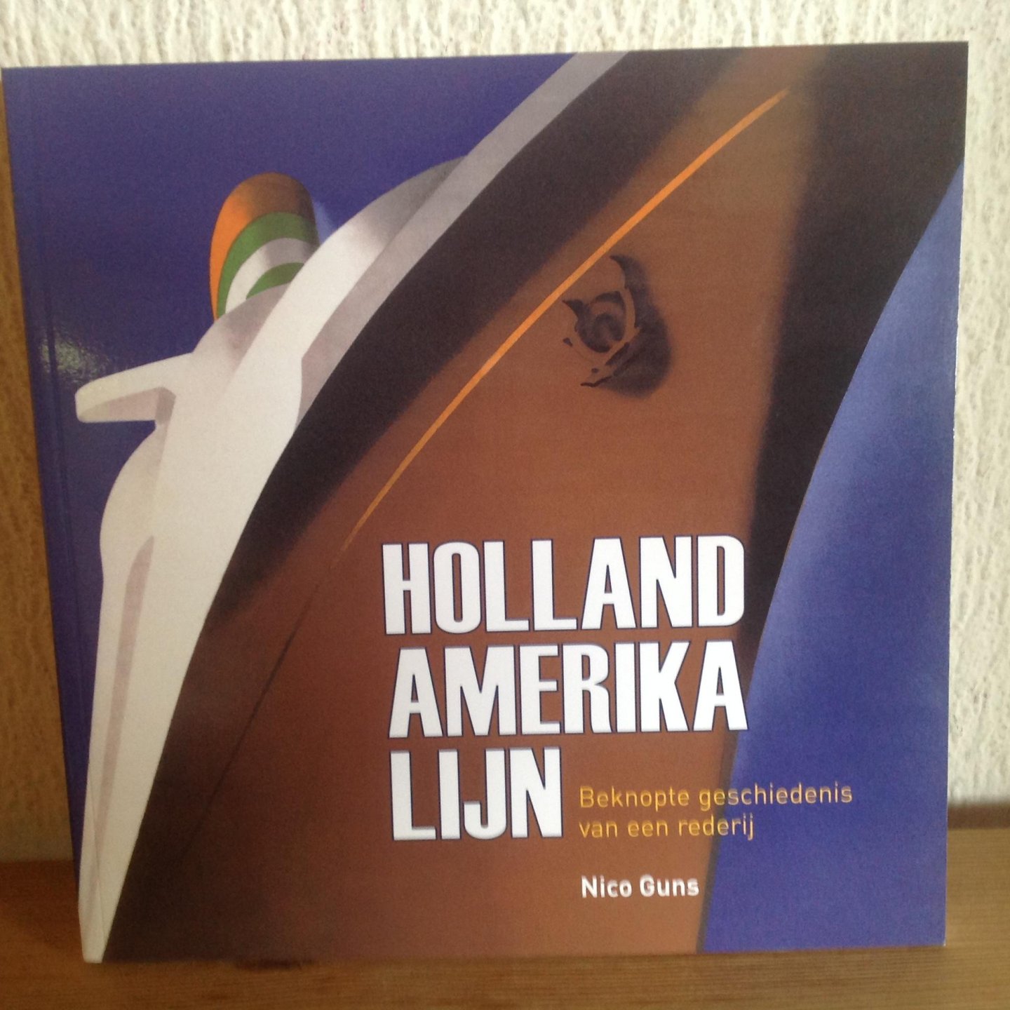  - Holland-Amerika Lijn / beknopte geschiedenis van een rederij
