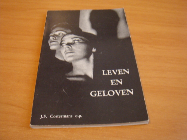 Costermans, J.F - Leven en Geloven