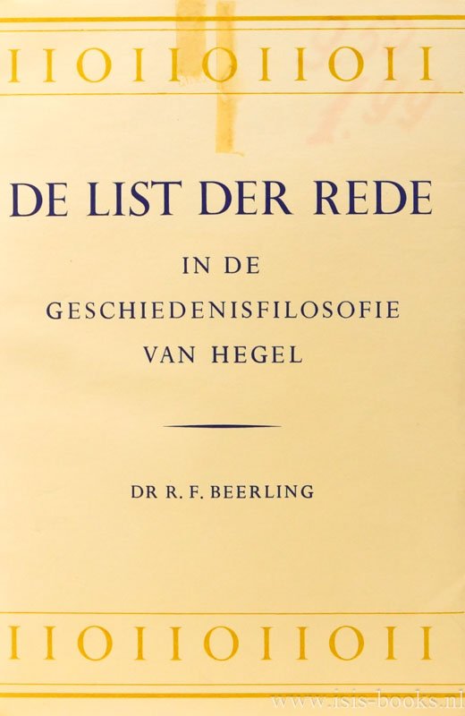 HEGEL, G.W.F., BEERLING, R.F. - De list der rede in de geschiedenisfilosofie van Hegel.
