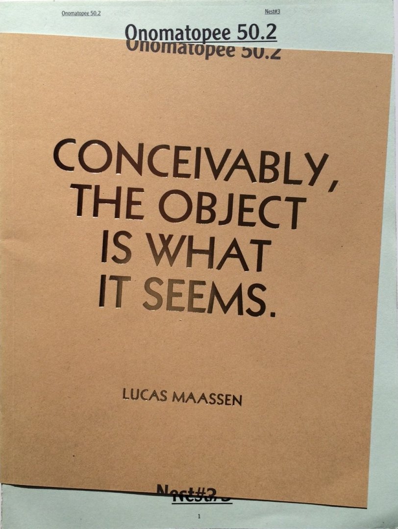 Maassen, Lucas - Conceivably, the object is what it seems.