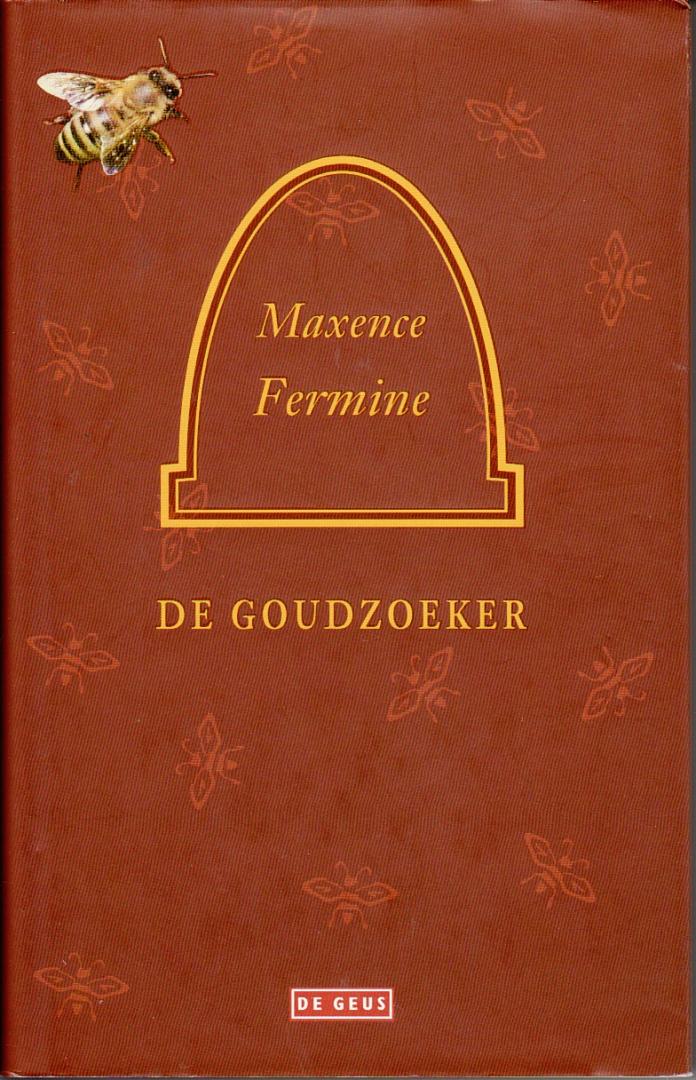Fermine, Maxene - De goudzoeker