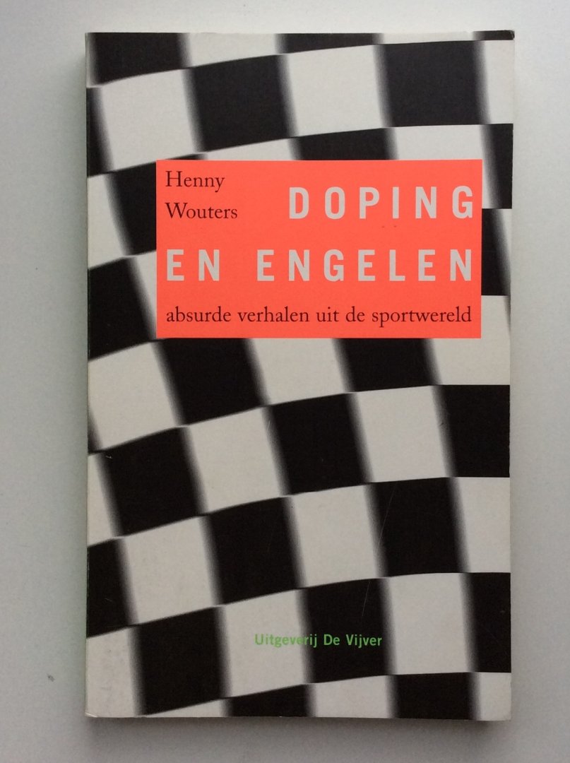 Wouters, H. - Doping en engelen.