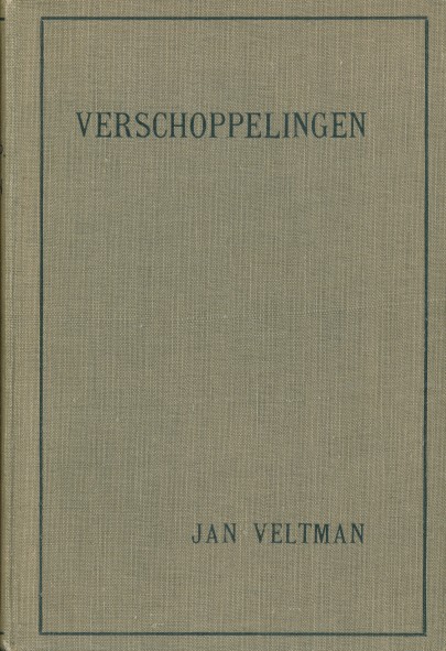 Veltman, Jan - Verschoppelingen. Een oorspronkelijk verhaal dat aanvangt ongeveer 1870.