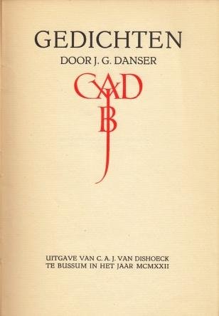 DANSER, J.G. - Gedichten. (Met ingeplakte handtekening van de jonggestorven dichter).
