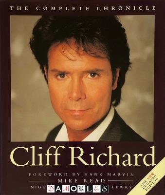 Nigel Goodall, Peter Lewry - The Complete Chronicle. Cliff Richard