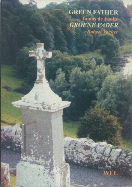 Faoite, Thomá de. - Green Father - Groene vader.
