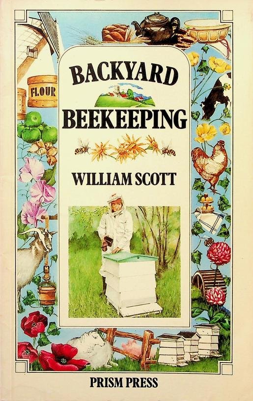 Scott, William - Backyard beekeeping