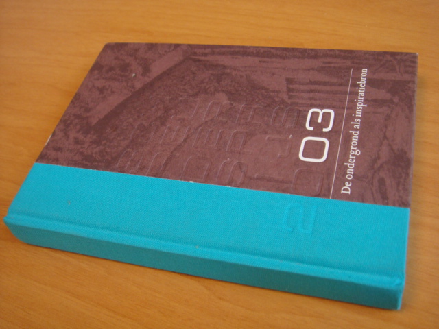 Diverse auteurs - De ondergrond als inspiratiebron - Schreudersprijs 2003