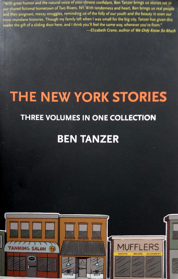 Tanzer, Ben - The New York Stories (ENGELSTALIG) (Three Volumes in One Collection)