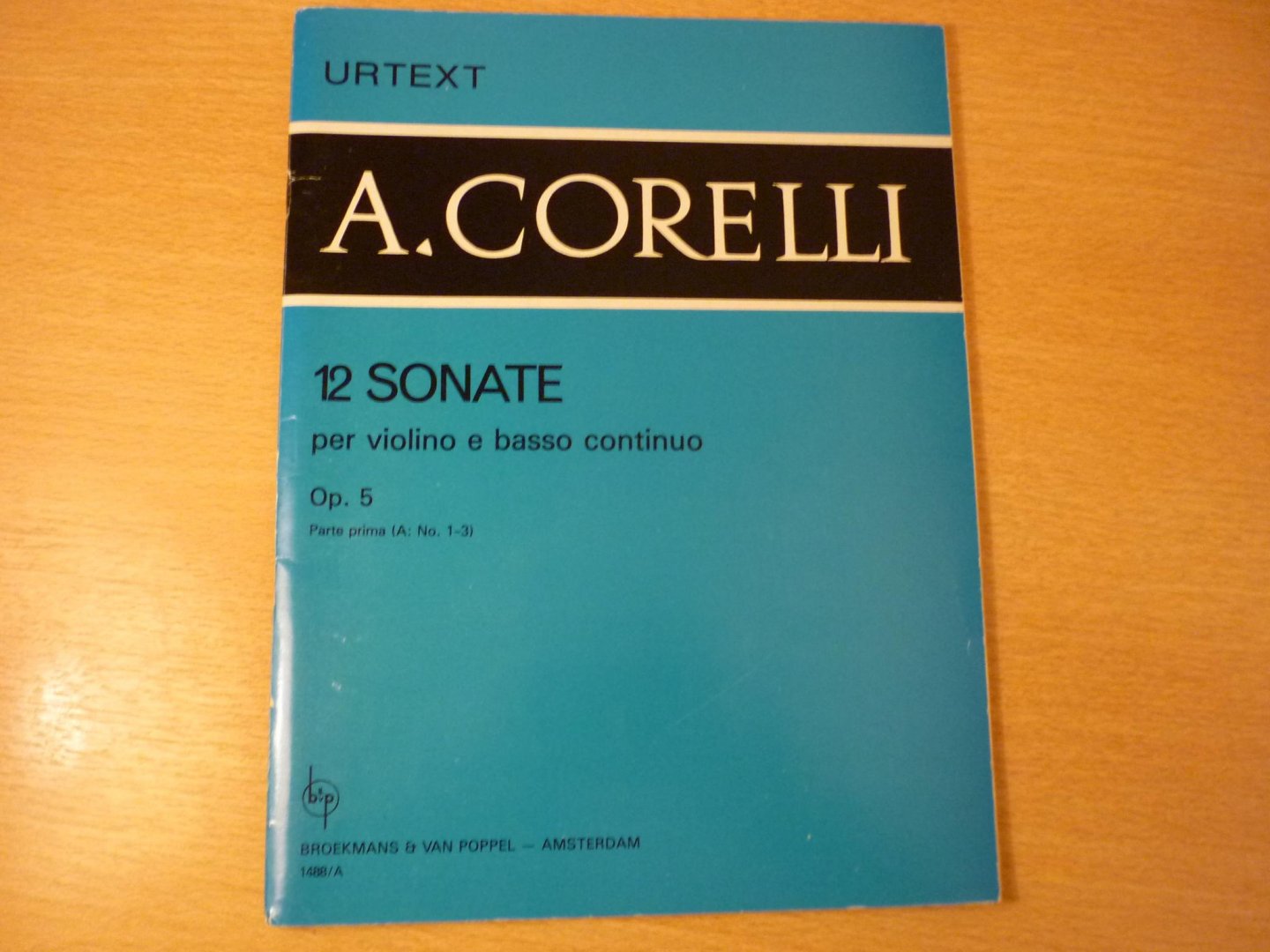 Corelli; Arcangelo (1653–1713) - 12 Sonaten op 5/1a; 1-3; Urtext; Bezetting: Viool, basso continuo; (Redactie: Istvan Homolya, Sándor Devich)
