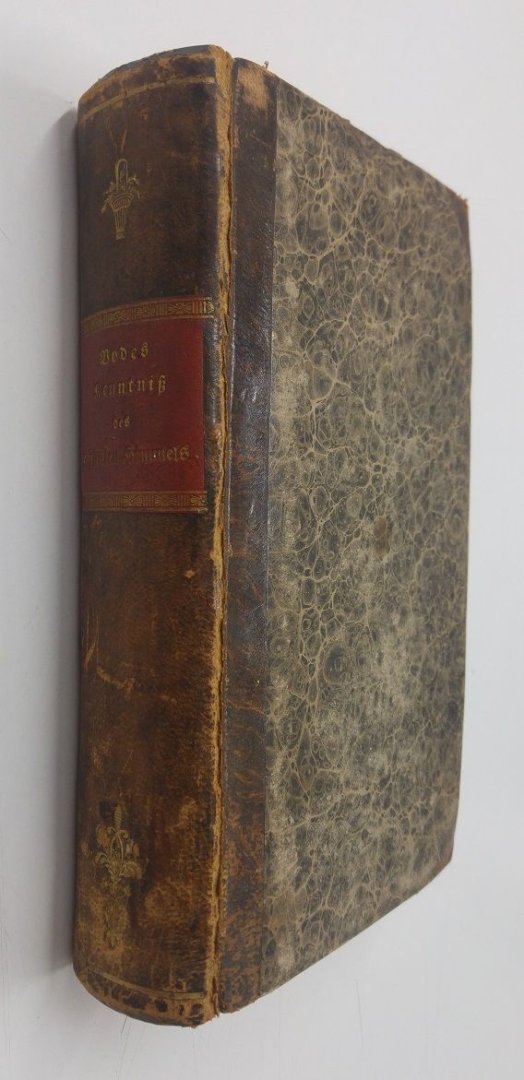 Bode, Johann Elert: - Anleitung zur Kenntniß des gestirnten Himels [Halbleder, 1806]