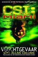 Max Allan Collins - CSI: Miami - Vluchtgevaar - Max Allan Collins