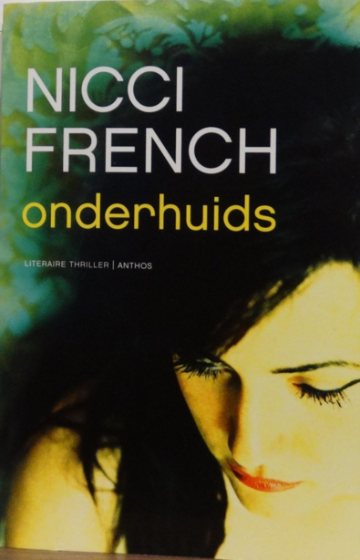 Nicci French - 3 paperbacks: Onderhuids, De bewoonde wereld, De rode kamer