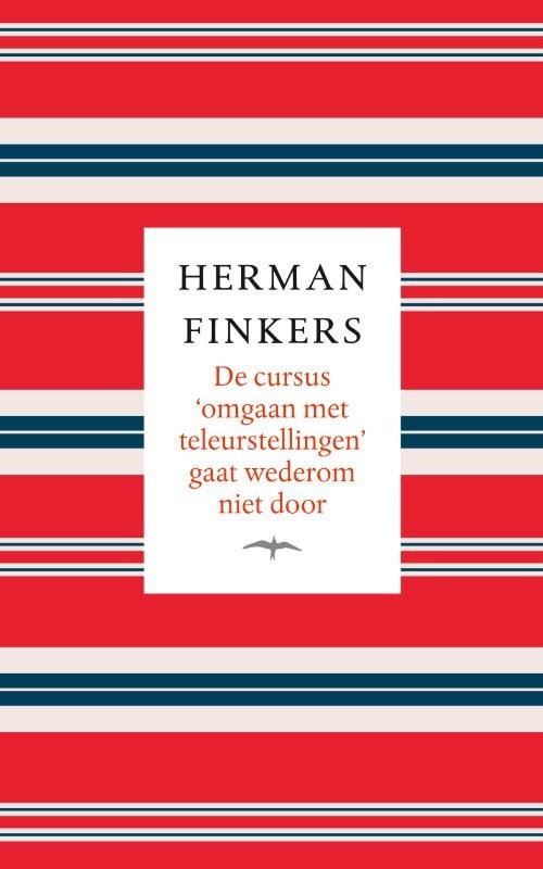 Herman Finkers - De cursus omgaan met teleurstellingen gaat wederom niet door