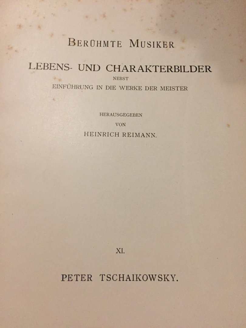 Heinrich Reimann - 5 teilen; Beruhmte musiker lebens und charakterbilder Nebst einführung in die Werke der meister; Haydn, Brahms, Weber, Bartholdy & Schaikowsky