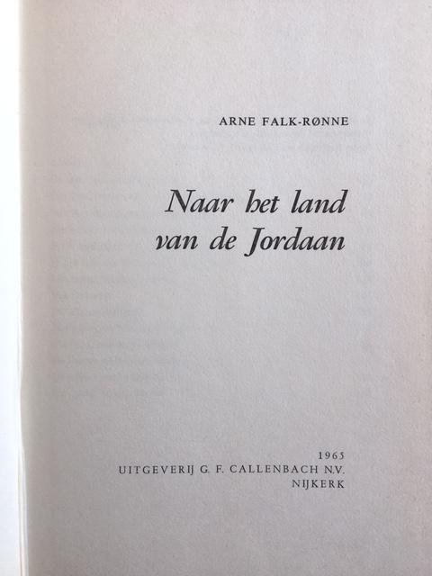 Arne Falk Ronne - Naar het land van de Jordaan