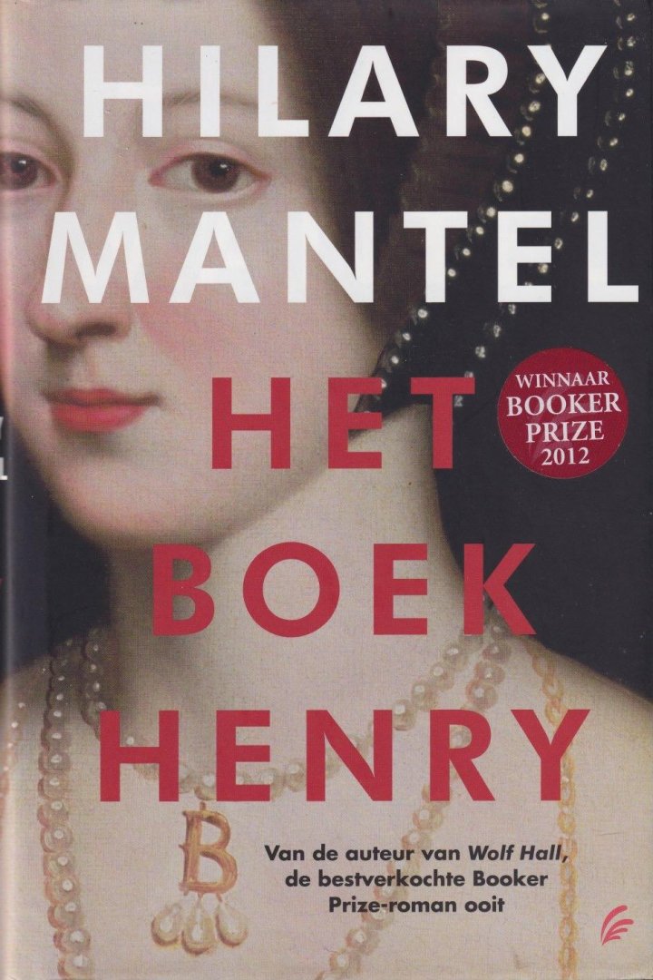 Mantel, Hilary - Het boek Henry