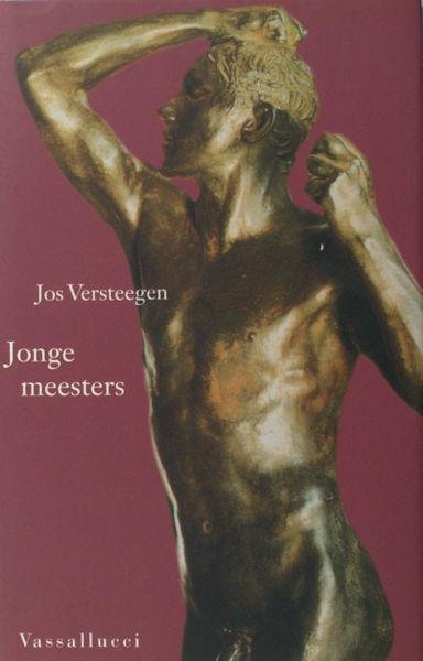 Versteegen, Jos. - Jonge meesters.