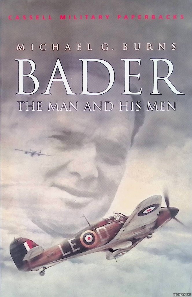 Burns, Michael - Bader: The man and his men