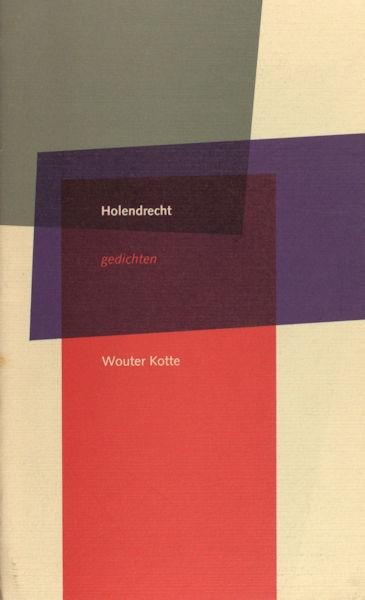 Kotte, Wouter. - Holendrecht.