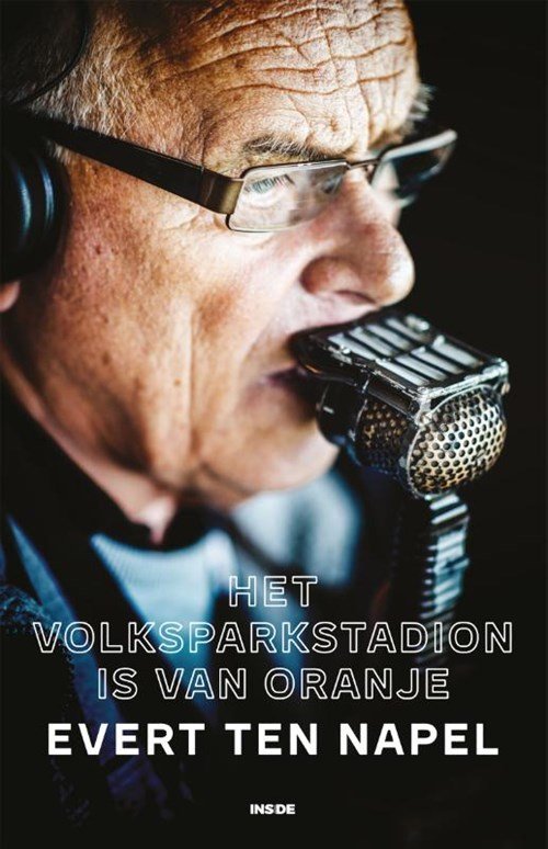 Evert Ten Napel - Het Volksparkstadion is van Oranje