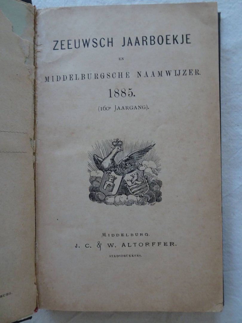 N.n.. - Zeeuwsch jaarboekje en Middelburgsche naamwijzer 1885. 160e jaargang.