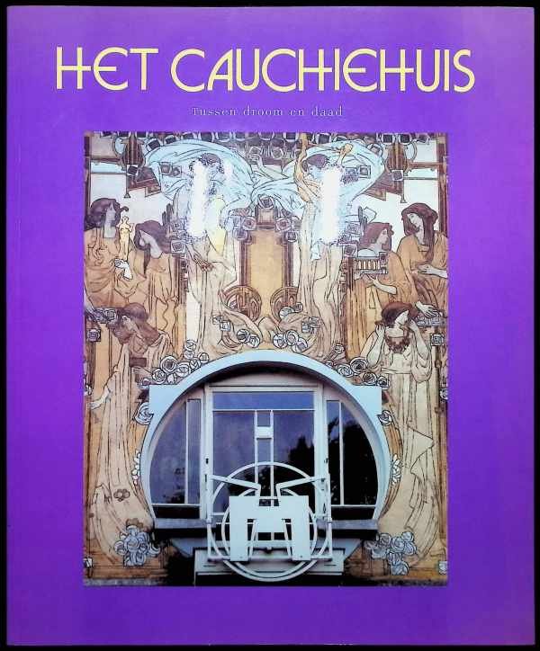 Collectief - Het Cauchiehuis tussen droom en daad