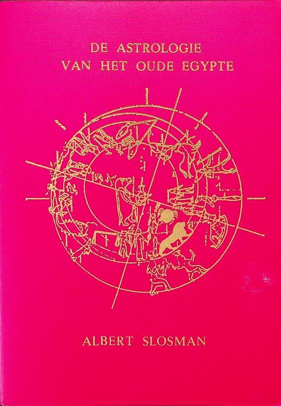 Slosman, Albert - De astrologie van het oude Egypte