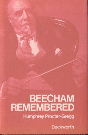 Procter-Gregg, Humphrey - Beecham remembered