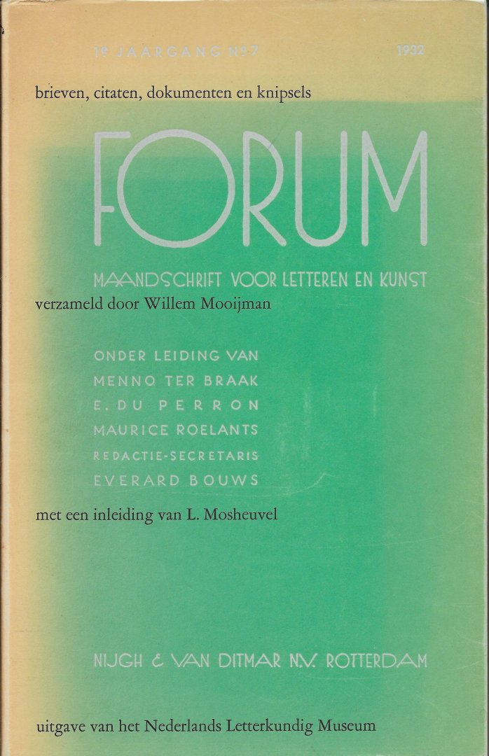 MOOIJMAN, WILLEM (SAMENST.) - Forum. Brieven, citaten, dokumenten en knipsels.