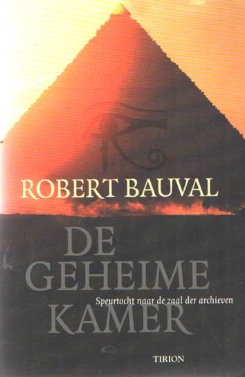 Bauval, Robert - De geheime kamer. Speurtocht naar de zaal der archieven