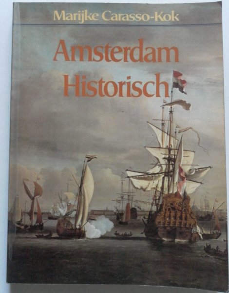 Carasso Kok Marijke - Amsterdam Historisch