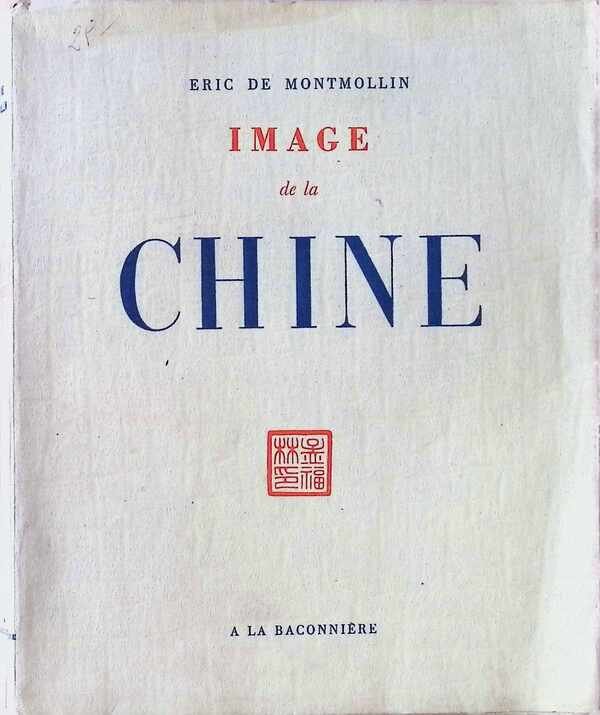 Eric de Montmollin - Image de la Chine