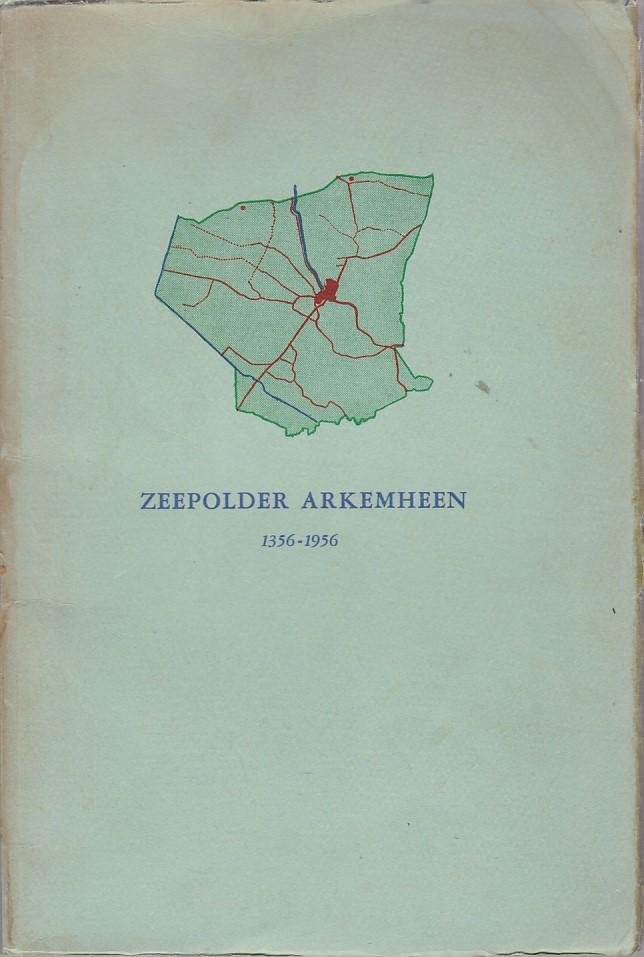 W. Zondervan - Zeepolder Arkemheen 1356 - 1956