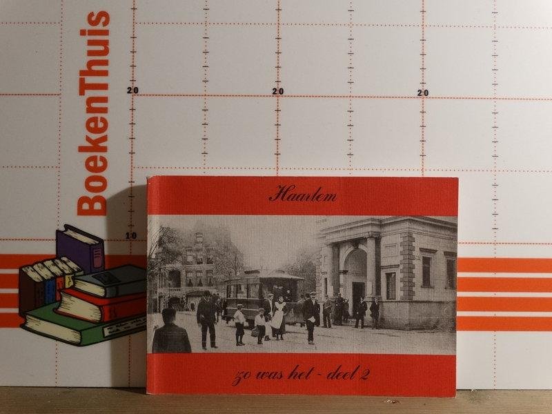 Peetoom, Lenie - Haarlem, zo was het - deel 2
