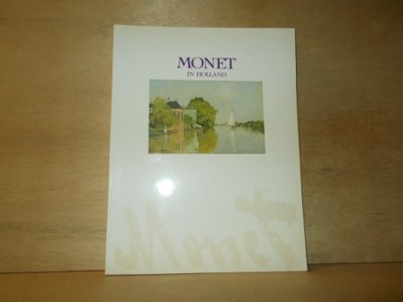 Tilborgh, Louis van ( redactie ) - Monet in Holland