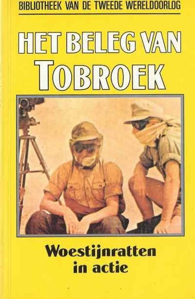 James W. Stock - Het Beleg van Tobroek, woestijnratten in actie nummer 41 uit de serie
