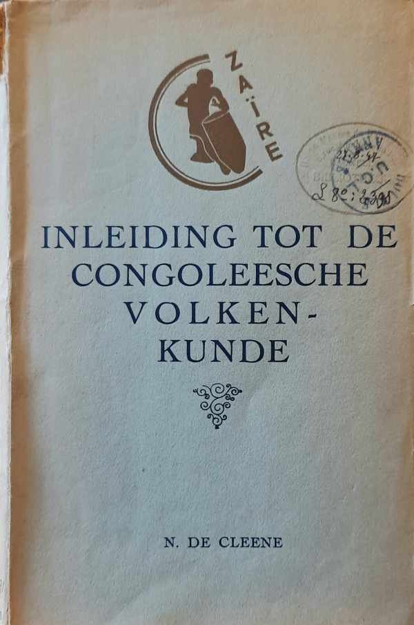 DE CLEENE N. - Inleiding tot de Congoleesche volkenkunde