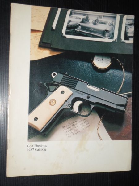  - Colt Firearms 1987 Catalog