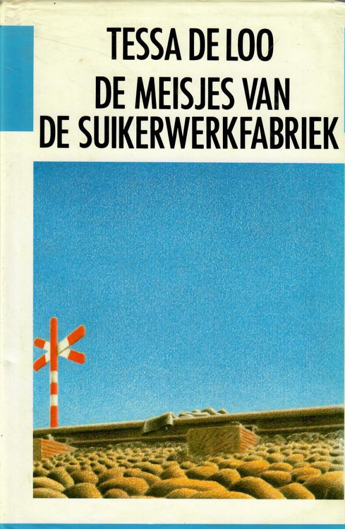 Loo, Tessa de - De meisjes van de suikerwerkfabriek