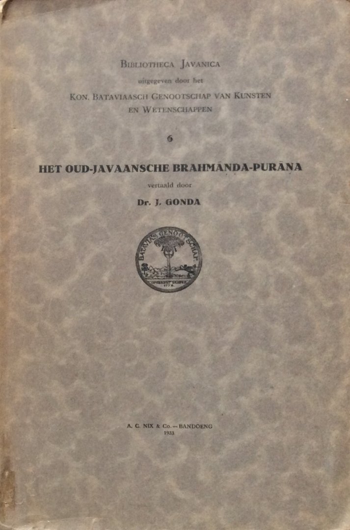 Gonda, dr. J. (vertaling) - Het oud-Javaansche Brahmanda-Purana