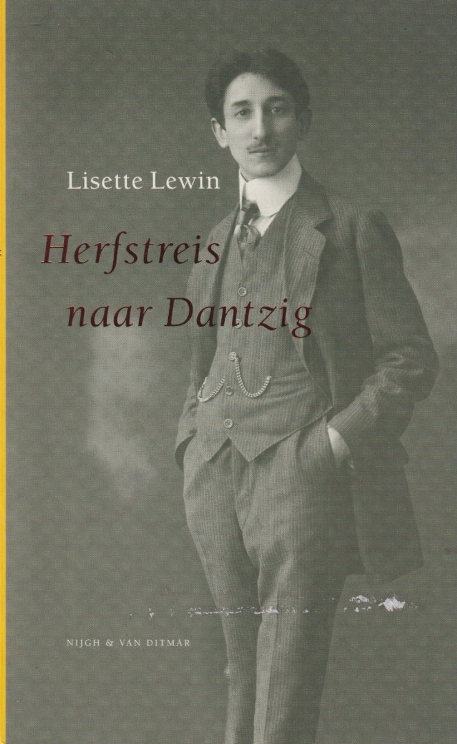 Lewin, Lisette - Herfstreis naar Dantzig