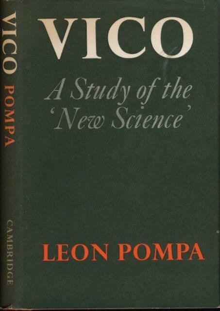 Pompa, Leon. - Vico: A study of the 'New Science'.