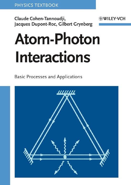 Claude Cohen-Tannoudji - Atom-Photon Interactions