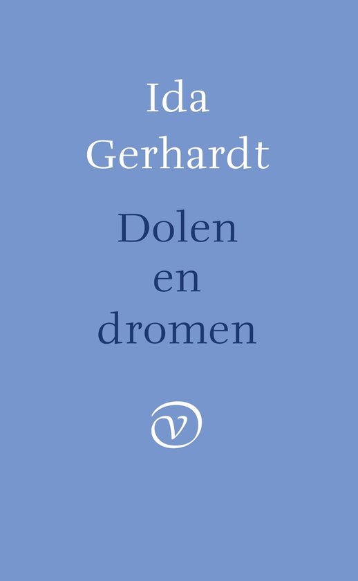 Ida Gerhardt - Dolen en dromen