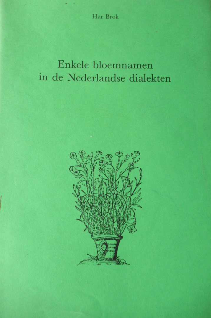Brok, Han - Enkele bloemnamen in de Nederlandse dialekten